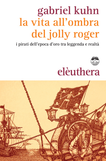 La vita all'ombra del Jolly Roger