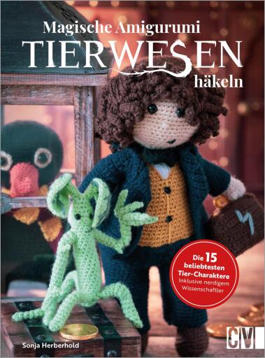 Magische Tierwesen – Amigurumi häkeln