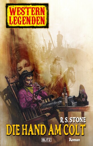 Portada del libro «Western Legenden 20: Die Hand am Colt», de R.S. Stone