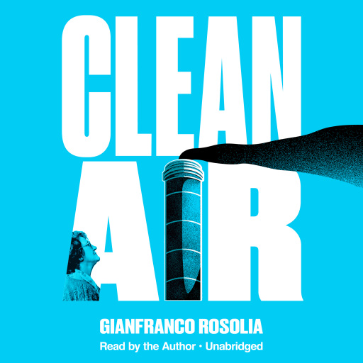 Portada del audiolibro «CLEAN AIR», de Gianfranco Rosolia