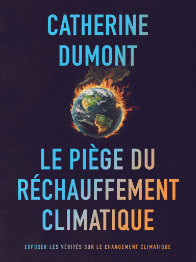 Le Piège du Réchauffement Climatique