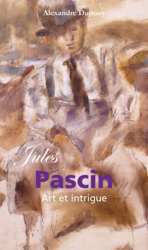 Jules Pascin : Art et intrigue