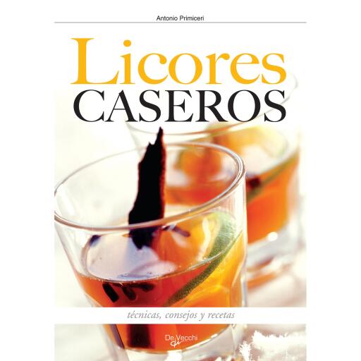 Cómo hacer los licores en casa