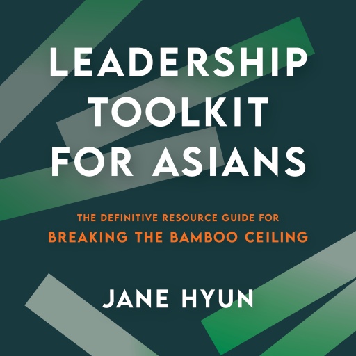 Portada del audiolibro «Leadership Toolkit for Asians», de Jane Hyun