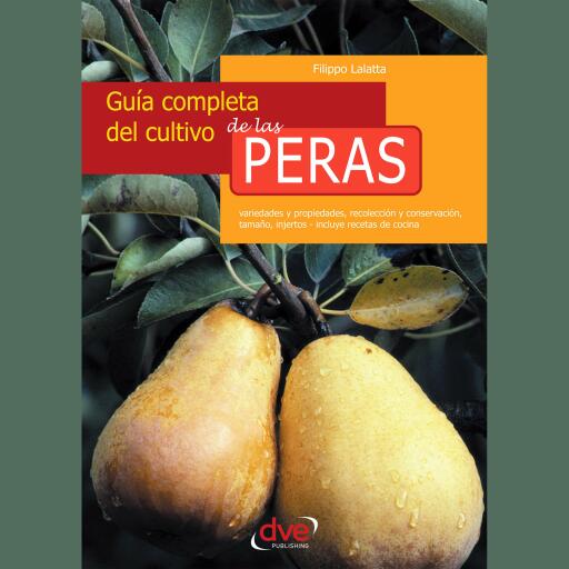 Guía completa del cultivo de las peras