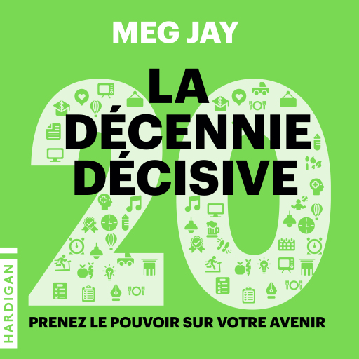 La décennie décisive