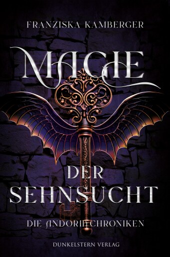 Magie der Sehnsucht - Die Andoria Chroniken