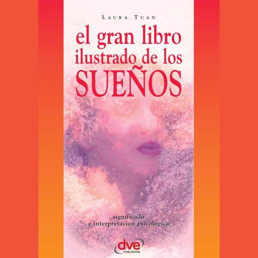 El gran libro ilustrado de los sueños