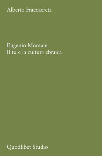 Eugenio Montale. Il tu e la cultura ebraica
