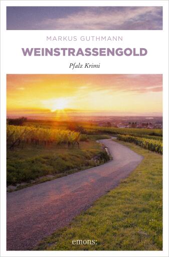 Portada del libro «Weinstraßengold», de Markus Guthmann