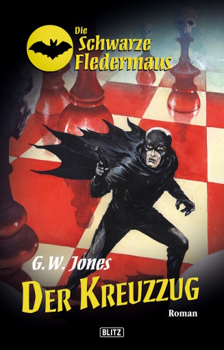 Portada del libro «Die schwarze Fledermaus 08: Der Kreuzzug», de G.W. Jones