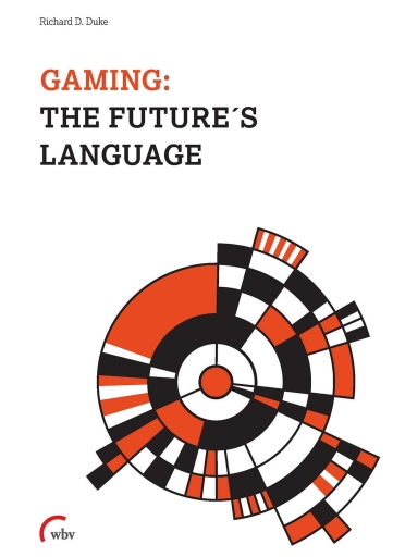 Portada del libro «Gaming: The Future's Language», de Richard D. Duke
