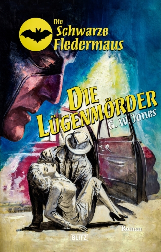 Portada del libro «Die schwarze Fledermaus 52: Die Lügenmörder», de G.W. Jones