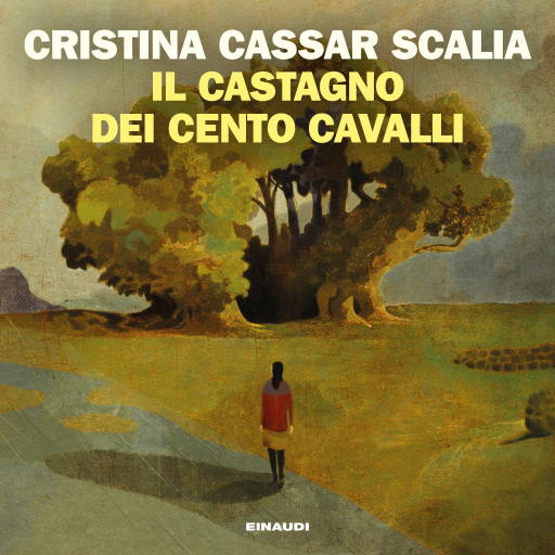 Portada del audiolibro «Il Castagno dei cento cavalli», de Cassar Scalia Cristina