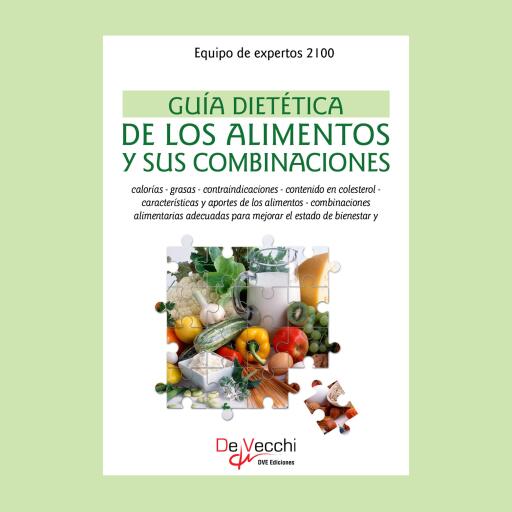 Guía dietética de los alimentos y sus combinaciones