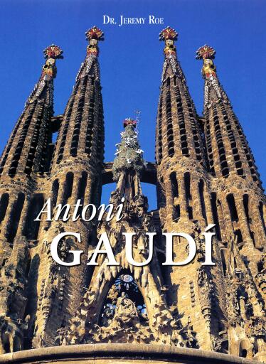 Portada del libro «Antoni Gaudí», de Jeremy Dr. Roe