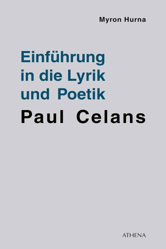 Portada del libro «Einführung in die Lyrik und Poetik Paul Celans», de Myron Hurna