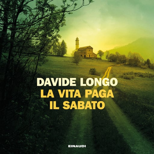Portada del audiolibro «La vita paga il sabato», de Davide Longo