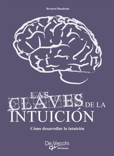 Cómo desarrollar su intuición