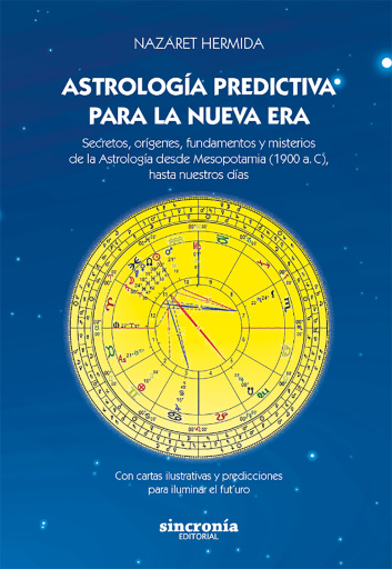 ASTROLOGÍA PREDICTIVA PARA LA NUEVA ERA