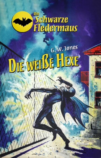 Portada del libro «Die Schwarze Fledermaus 32: Die weiße Hexe», de G.W. Jones