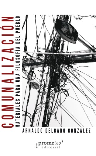 Portada del libro «Comunalización», de Arnaldo Delgado González