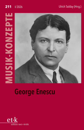 MUSIK-KONZEPTE 211: George Enescu