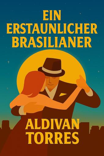 Ein Erstaunlicher Brasilianer