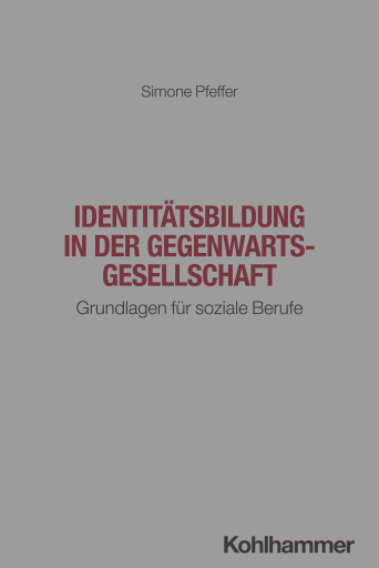 Identitätsbildung in der Gegenwartsgesellschaft