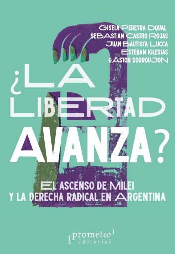 Portada del libro «¿La Libertad Avanza?»