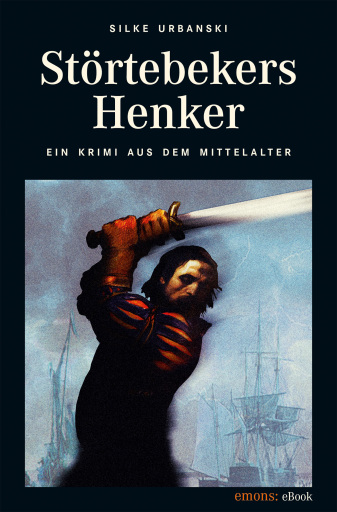 Portada del libro «Störtebekers Henker», de Silke Urbanski