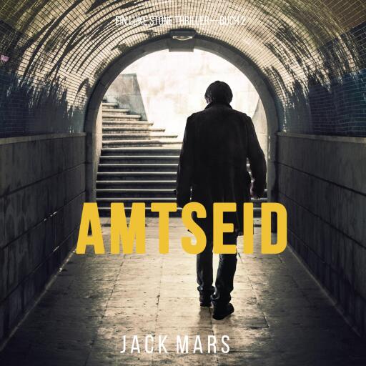 Portada del audiolibro «Amtseid (Ein Luke Stone Thriller – Buch #2)», de Jack Mars