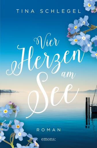 Portada del libro «Vier Herzen am See», de Tina Schlegel