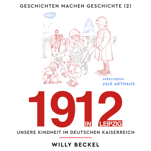 Portada del audiolibro «1912 - in Leipzig», de Willy Beckel
