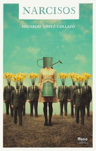 Portada del libro «Narcisos», de Eduardo Lopez-Collado