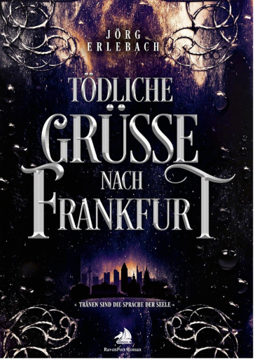 Tödliche Grüße nach Frankfurt