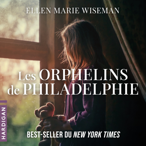 Portada del audiolibro «Les orphelins de Philadelphie», de Ellen Marie Wiseman