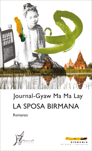 Portada del libro «La sposa birmana», de Journal-Gyaw Ma Ma Lay