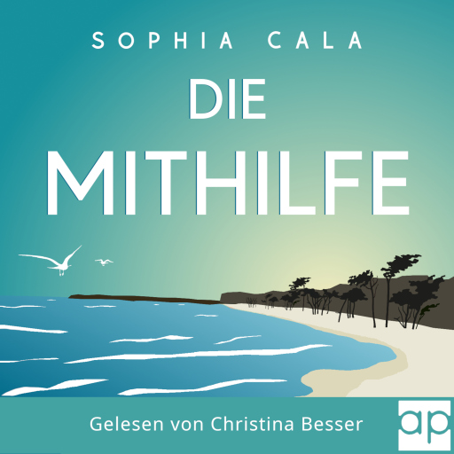 Portada del audiolibro «Die Mithilfe», de Sophia Cala