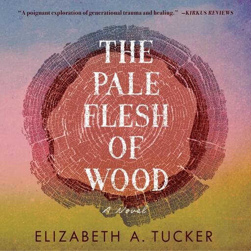 The Pale Flesh of Wood