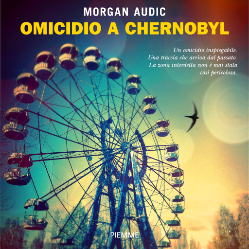 Portada del audiolibro «Omicidio a Chernobyl», de Morgan Audic