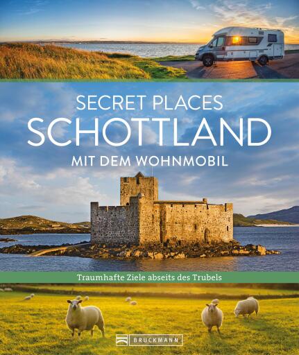 Secret Places Schottland mit dem Wohnmobil