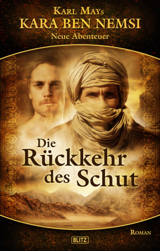 Portada del libro «Kara Ben Nemsi - Neue Abenteuer 01: Die Rückkehr des Schut»