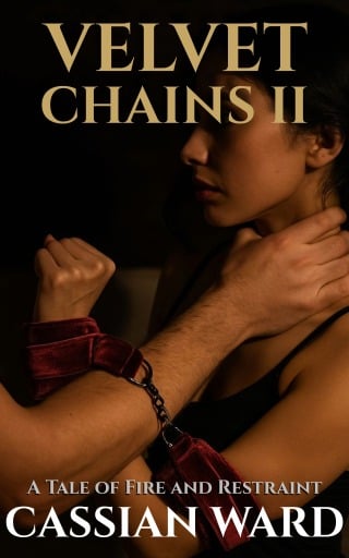 Velvet Chains – Part II: