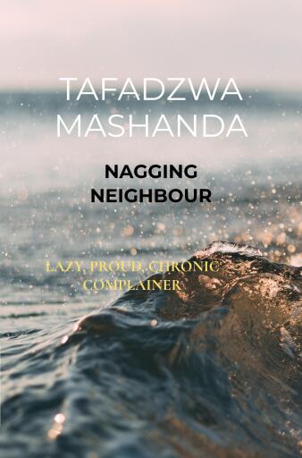 Portada del libro «Nagging neighbour», de Tafadzwa Mashanda