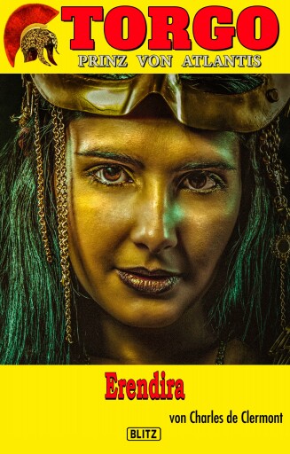 Portada del libro «Torgo - Prinz von Atlantis 18: Erendira»