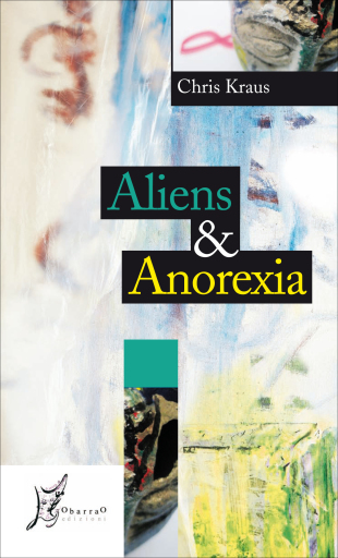 Portada del libro «Aliens & Anorexia», de Kraus Chris
