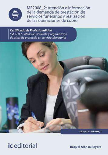 Atención e información de la demanda de prestación de servicios funerarios y realización de las operaciones de cobro. SSCI0312