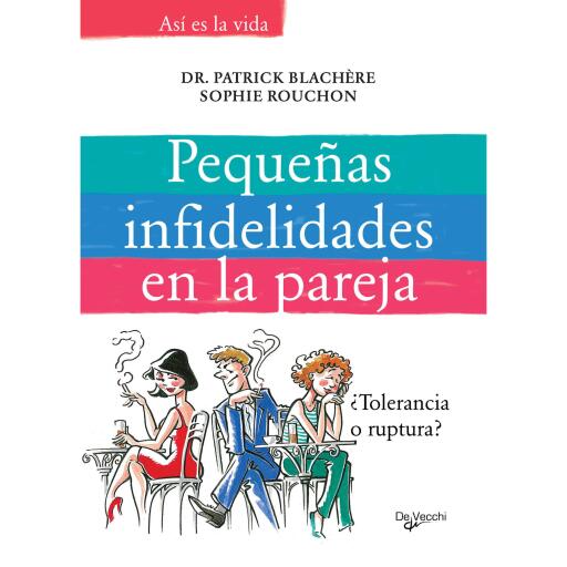 Pequeñas infidelidades en la pareja