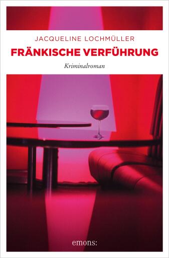 Portada del libro «Fränkische Verführung», de Jacqueline Lochmüller
